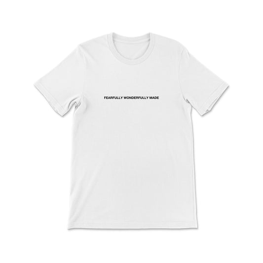FEARFULLY WONDERFULLY TEE