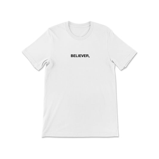 BELIEVER TEE